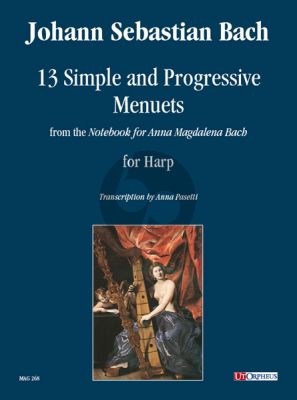 Bach 13 Simple and Progressive Menuets from the “Notebook for Anna Magdalena Bach” for Harp (edited by Anna Pasetti)