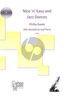 Rawle Nice ‘n’ Easy and Jazz Dances Alto Saxophone and Piano (Bk-Cd)