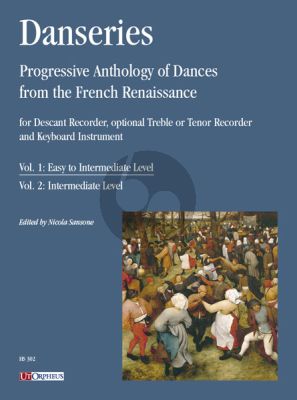 Danseries. Progressive Anthology of Dances from the French Renaissance Vol. 1
