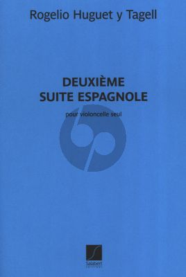 Huguet y Tagell Suite Espagnole No.2 Violoncelle Seule