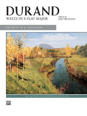 Durand Waltz in E-flat Major Op. 83 Piano solo (edited by E. L. Lancaster)