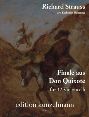 Strauss Finale aus Don Quixote 12 Violoncelli Partitur und Stimmen (Bearbeiter Korbinian Bubenzer)