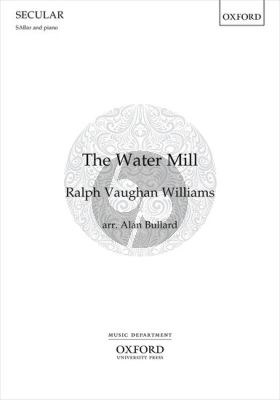 Vaughan Williams The Water Mill SABar and Piano (arr. Alan Bullard)