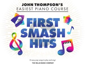 First Smash Hit Piano solo (Thompson Easiest Piano) (Christopher Hussey)