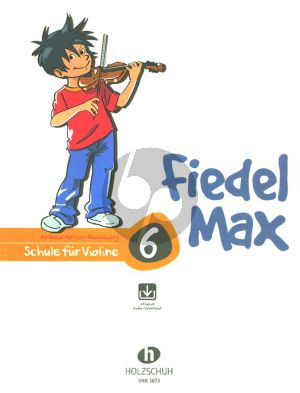 Fiedel Max für Violine - Schule Vol. 6 (Buch mit Audio online)