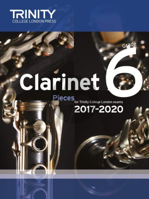 Clarinet Exam Pieces 2017 - 2020 Grade 6 (Score and Part)