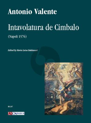 Valente Intavolatura de Cimbalo (Napoli 1576) (edited by Maria Luisa Baldassari)