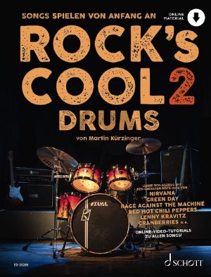 Kurzinger Rock's Cool DRUMS 2 (Songs spielen von Anfang an Lerne Schlagzeug mit den größten Rock-Hits) (Book with Audio online)