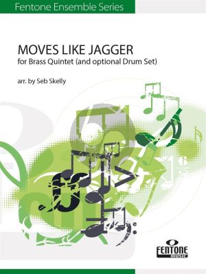 Moves Like Jagger for Brass Quintet (with opt. Percussion) (Score/Parts) (arr. Seb Skelly)