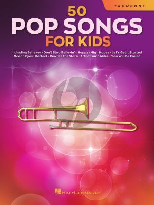 50 Pop Songs for Kids for Trombone