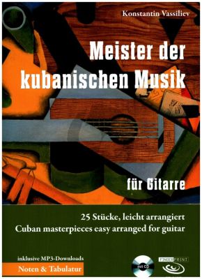 Meister der kubanischen Musik für Gitarre/Tabulatur (Bk-Cd) (arr. Konstantin Vassiliev)
