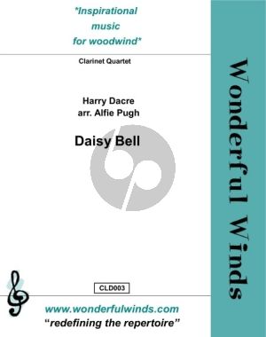 Dacre Daisy Bell for Clarinet Quartet (3 Clarinets in Bb and Bass Clarinet) (Score and Parts) (Arranged by Alfie Pugh) (Grade 4/5+)