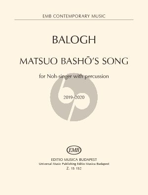 Balogh Matsuo Basho'S Song for Noh-singer with Percussion (2019-2020) (Japanese/English)