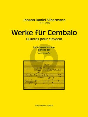 Silbermann Werke für Cembalo (herausgegeben von Marc Schaefer)