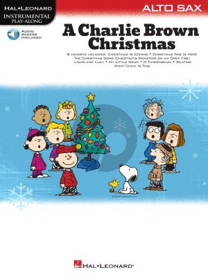 Guaraldi A Charlie Brown Christmas for Alto Saxophone (Book with Audio online)