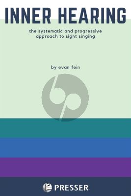 Fein Inner Hearing (The systematic and progressive approach to sight singing)