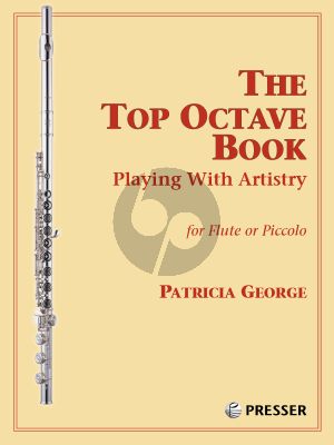 George The Top Octave Book Playing with Artistry for Flute or Piccolo