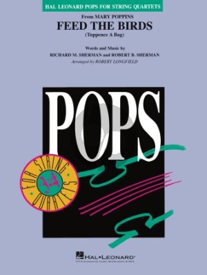 Sherman Feed the Birds (from Mary Poppins) for String Quartet (Score/Parts) (transcr. by Larry Moore)