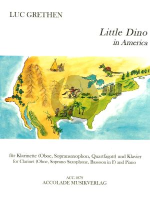 Grethen Little Dino in America für Klarinette (Oboe, Sopransaxophon, Quartfagott) und Klavier