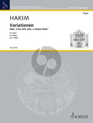 Hakim Variations on "Freu dich sehr, o meine Seele" Organ