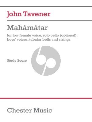 Tavener Mahamatar Female Voice, Solo Cello (opt), Boys' Voices, Tubular Bells and Strings (Study Score)