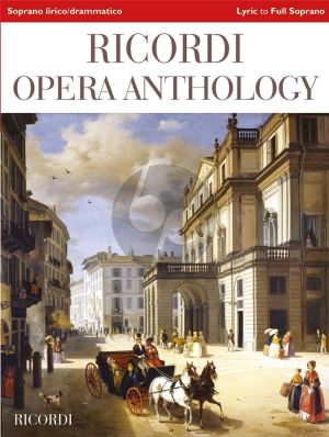 Ricordi Opera Anthology Soprano lirico / drammatico (edited by Ilaria Narici)