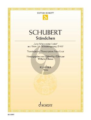 Schubert Ständchen (Serenade) Klavier („Leise flehen meine Lieder“ aus Schwanengesang, D 957) (Wilhelm Ohmen)