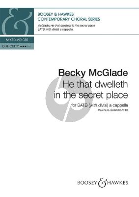 McGlade He that dwelleth in the secret place SATB (with divisi)