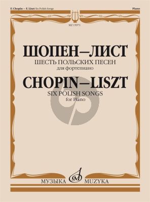 Chopin 6 Polish Songs for Piano solo (transcr. Franz Liszt)