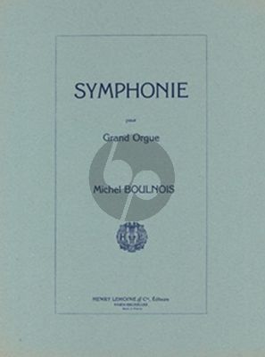 Boulnois Symphonie pour Grand Orgue