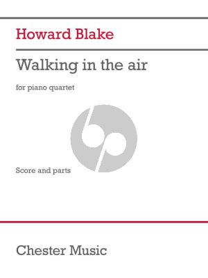 Blake Walking in the Air from The Snowman for Piano Quartet (Score/Parts)