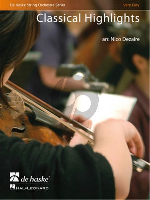 Classical Highlights for String Orchestra (Score/Parts) (arr. Nico Dezaire)