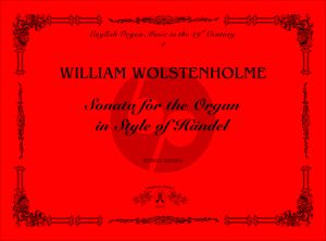 Wolstenholme Sonata in the style of Handel for Organ (edited by Maurizio Machella)