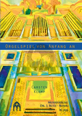 Klomp Orgelspiel von Anfang an Band 2