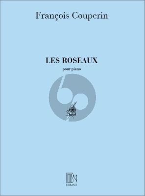 Couperin Les Roseaux pour Piano