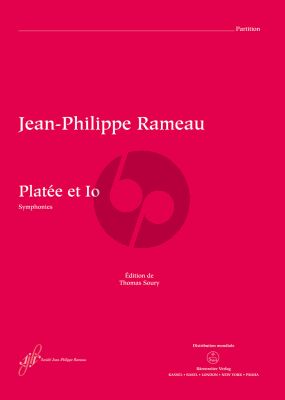 Rameau Platée et Io Symphonies Full Score (Versions 1749 and 1745) (edited by Thomas Soury)