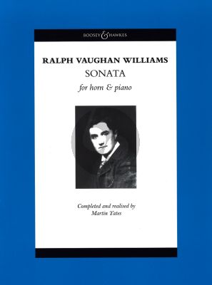 Vaughan Williams R. Sonata for Horn and Piano (Completed and realised by Martin Yates)