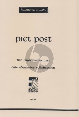 Post 10 Improvisaties over Oud Nederlandse Volksliederen Orgel