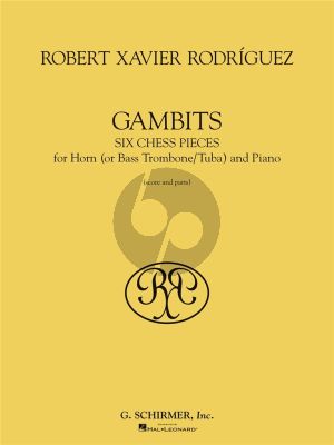 Rodriguez Gambits for Horn or Bass Trombone and Piano (Six Chess Pieces)