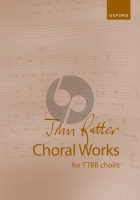 John Rutter Choral Works for TTBB Voices