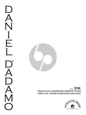 d'Adamo Zik Flute-Tenor Saxophone and Piano (Score/Parts)