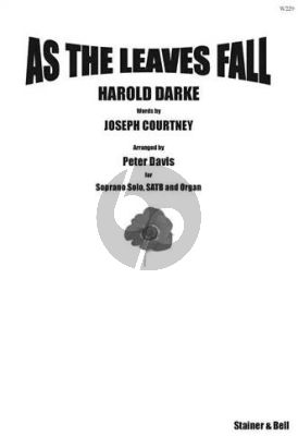 Darke As the leaves fall Soprano Solo, SATB Chorus and Organ (Vocal Score) (Peter Davis)