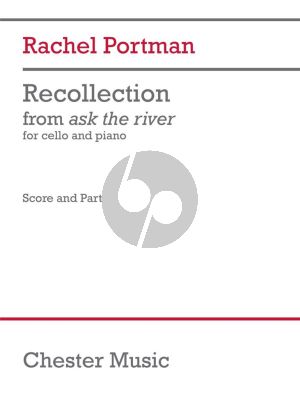 Portman Recollection for Cello and Piano (from Ask the River)