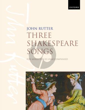 Rutter Three Shakespeare Songs SATBarB