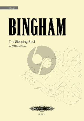 Bingham The Sleeping Soul SATB and Organ