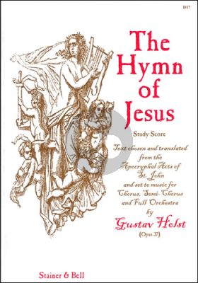 Holst The Hymn of Jesus 2 SATB choirs, SA semi-chorus and Orchestra Study Score