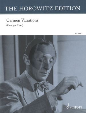 Horowitz Carmen Variations for Piano (Based on motifs by Georges Bizet)
