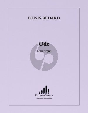 Bedard Ode for Organ