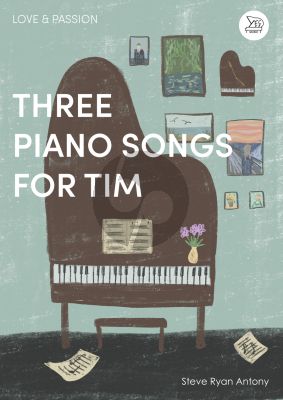 Antony Three Piano Songs for Tim - Piano Solo