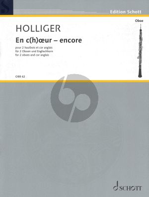 Holliger En c(h)oeur - Encore 2 Oboes and Cor Anglais Score and Parts (Prelude, Fuguette et Hymne a la ronde)